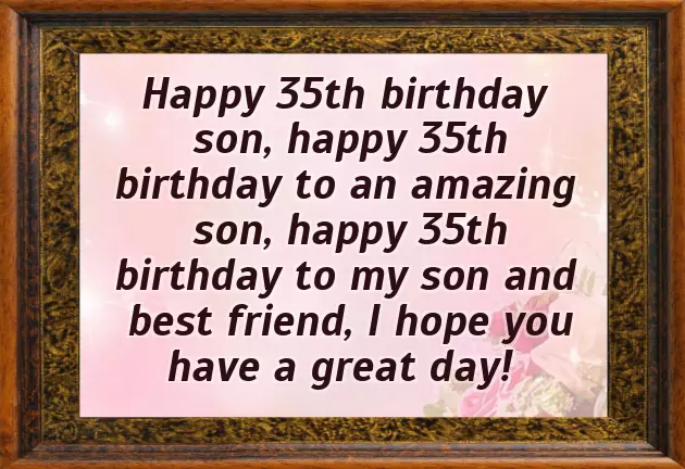 Happy 35Th Birthday Son Happy 35Th Birthday Son