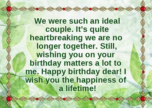 Birthday Wishes For Boyfriend After Breakup