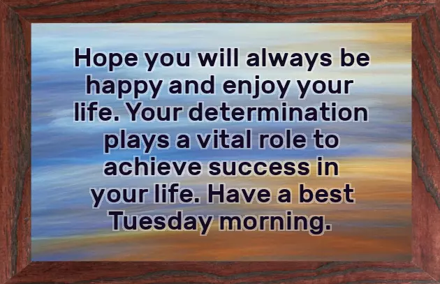 Morning Tuesday Wishes Morning Tuesday Wishes