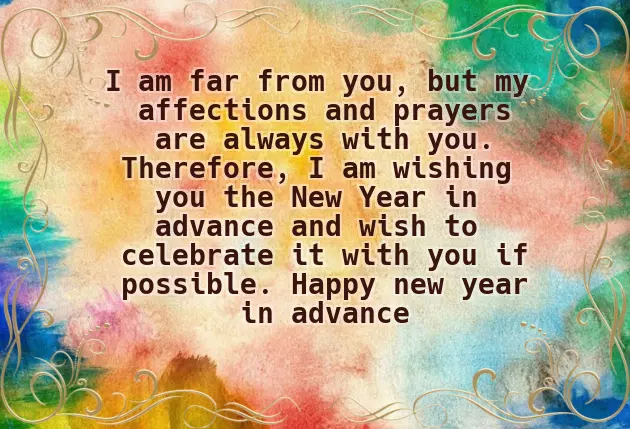 Happy New Year Advance Wishes Happy New Year Advance Wishes