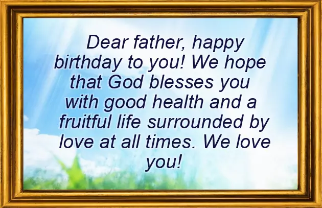 Happy Birthday Father Quotes