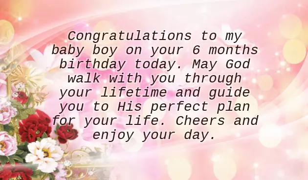 6 Month Birthday Wishes For Son 6 Month Birthday Wishes For Son