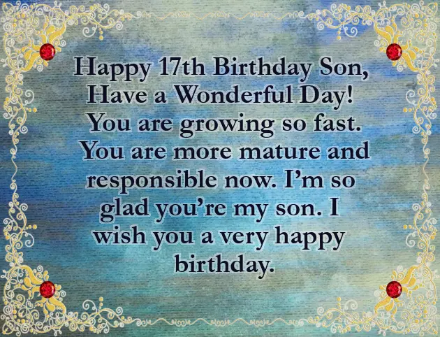 Birthday Wishes For Son 17Th Birthday Birthday Wishes For Son 17Th Birthday