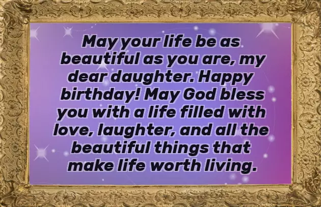 Happy Birthday To Your Beautiful Daughter Happy Birthday To Your Beautiful Daughter