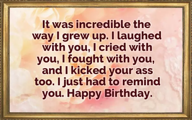 Birthday Wishes To My Brother From Another Mother