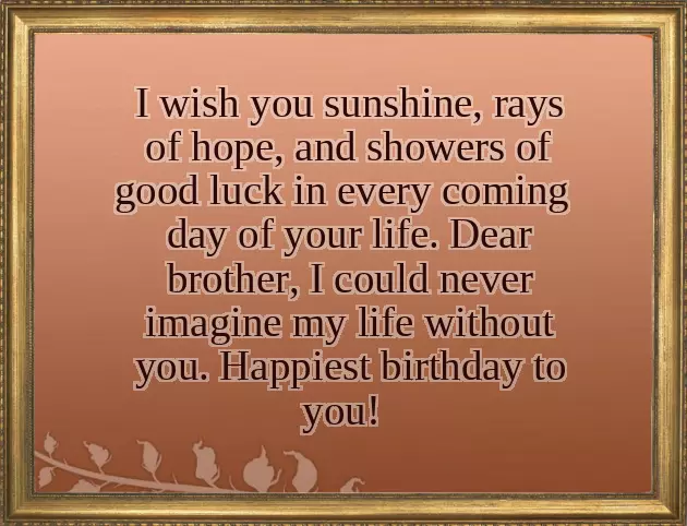 Heart Touching Dear Brother Birthday Wishes For Brother Heart Touching Dear Brother Birthday Wishes For Brother