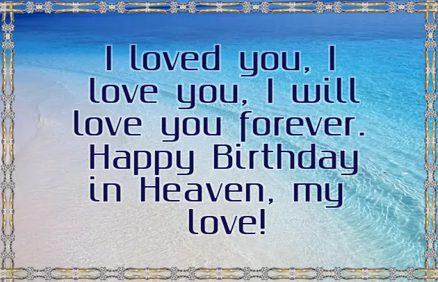 Happy Birthday To My Husband In Heaven Happy Birthday To My Husband In Heaven