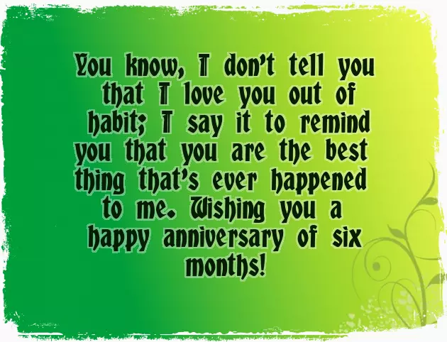 Happy 6 Month Anniversary Happy 6 Month Anniversary