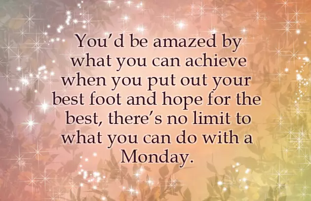 Monday Inspirational Greetings