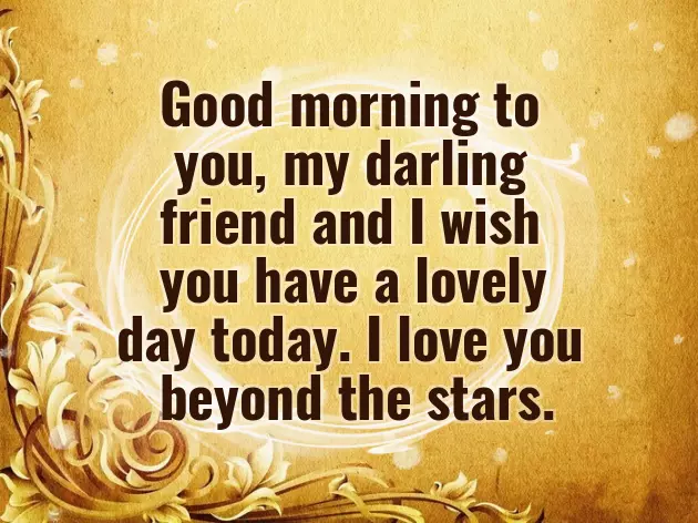 Sweet Good Morning Message For Best Friend Sweet Good Morning Message For Best Friend