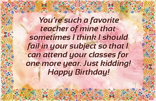 Heart Touching Birthday Wishes For Teacher