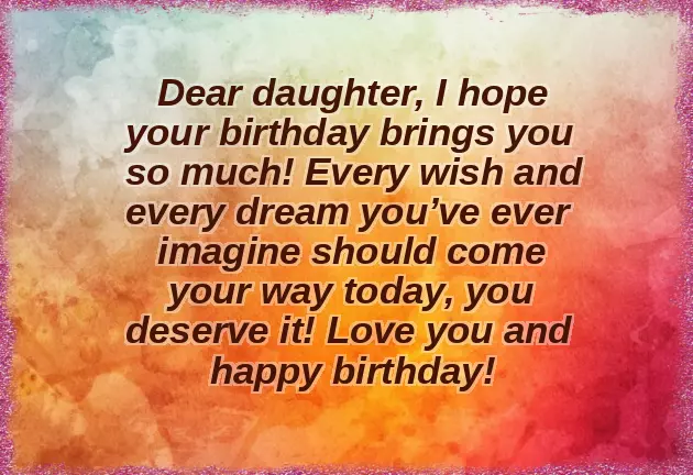 Birthday Wishes To Daughter Birthday Wishes To Daughter