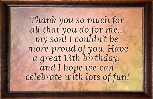 Happy 13Th Birthday To My Son Quotes Happy 13Th Birthday To My Son Quotes