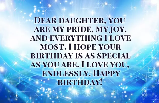 Happy Birthday To My One And Only Daughter