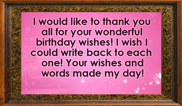 Thank You Guys For All Your Wishes