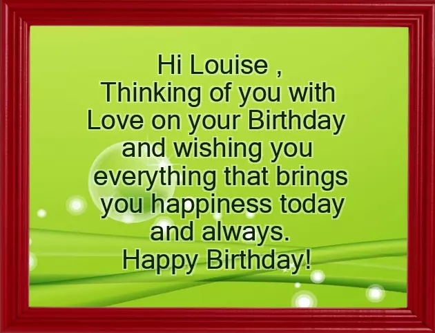 Happy Birthday Louise