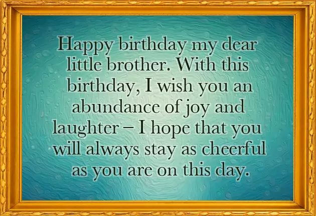 Quotes For Little Brother Birthday