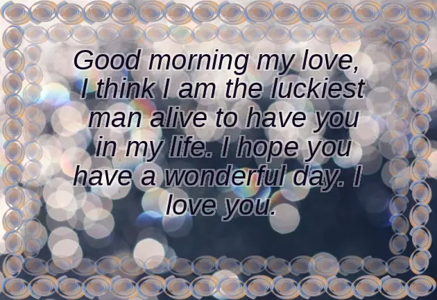 Sweet And Romantic Good Morning Message For My Love Sweet And Romantic Good Morning Message For My Love