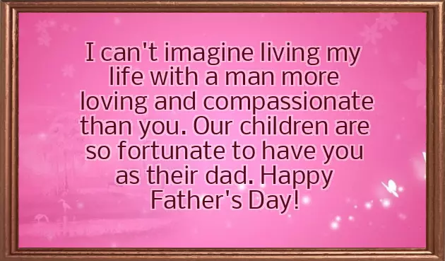 Happy Fathers Day Messages To All Dads Happy Fathers Day Messages To All Dads