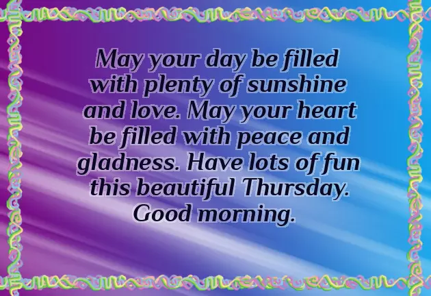 Good Morning Have A Wonderful Thursday Good Morning Have A Wonderful Thursday