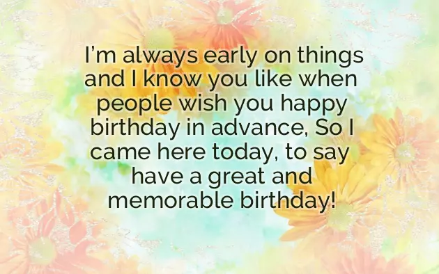 Friend Advance Birthday Wishes Friend Advance Birthday Wishes
