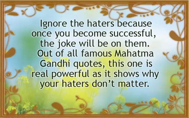 Famous Quotes Of Mahatma Gandhi Famous Quotes Of Mahatma Gandhi