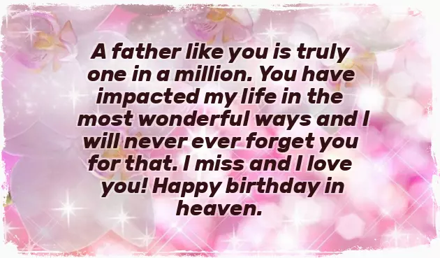 Happy Birthday To Your Father In Heaven Happy Birthday To Your Father In Heaven