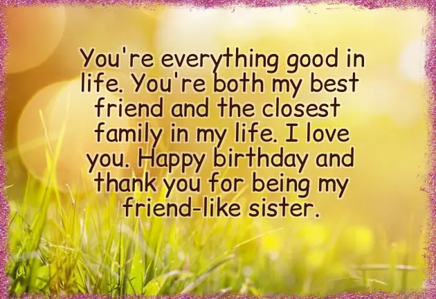 Best Friend Like Sister Birthday Wishes