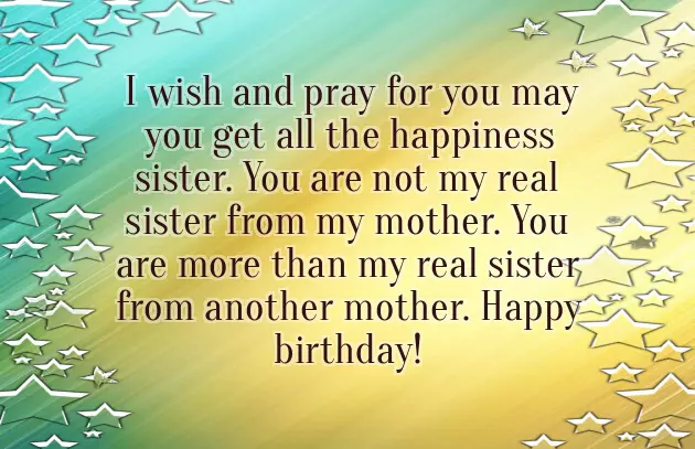 Happy Birthday Wishes For Sister From Another Mother Happy Birthday Wishes For Sister From Another Mother