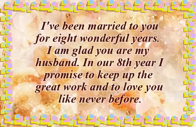 8Th Wedding Anniversary Quotes 8Th Wedding Anniversary Quotes