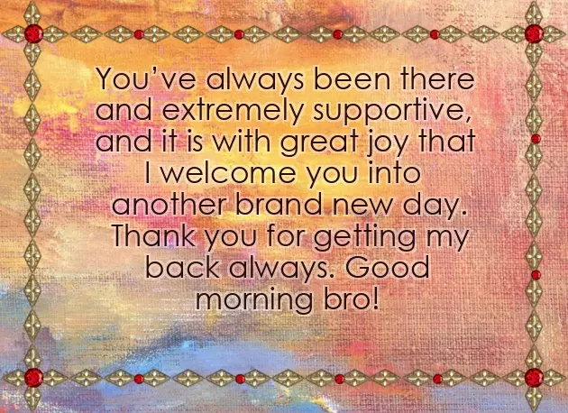 Good Morning Message To My Brother Good Morning Message To My Brother
