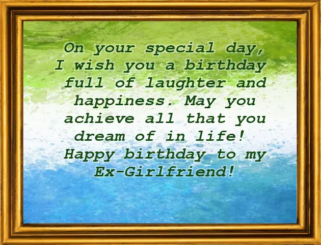 Short Birthday Wishes For Ex Girlfriend Short Birthday Wishes For Ex Girlfriend