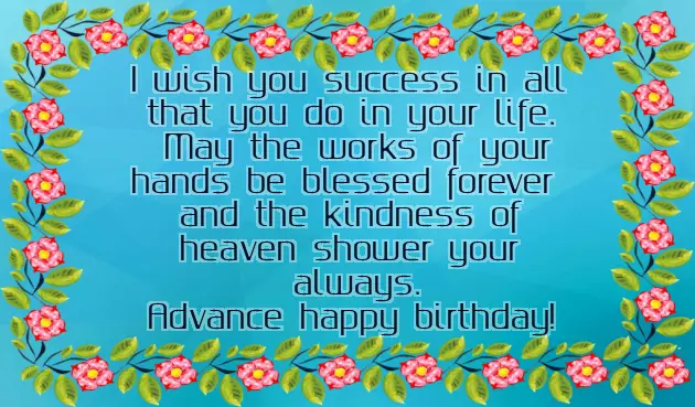 Advance Birthday Wishes Quotes Advance Birthday Wishes Quotes