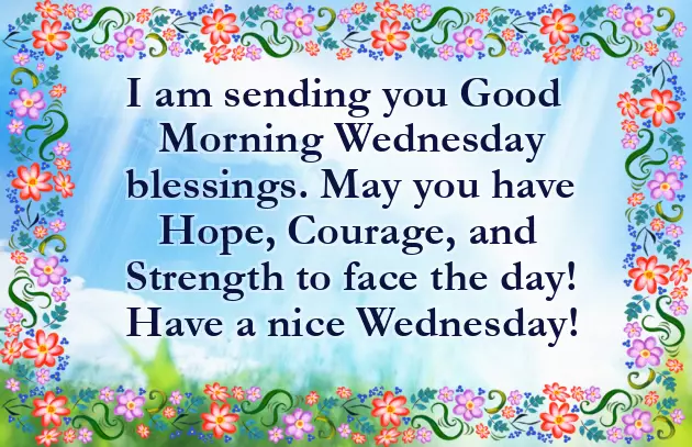 Happy Wednesday Morning Greetings Happy Wednesday Morning Greetings