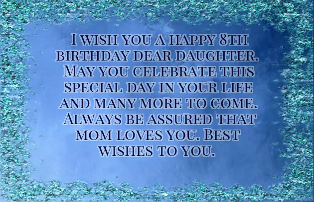 Birthday Wishes For 8 Year Old Daughter