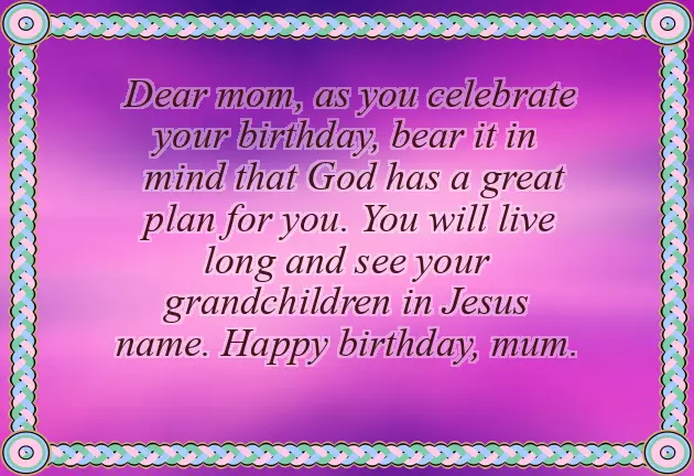 A Prayer For Mom On Her Birthday A Prayer For Mom On Her Birthday