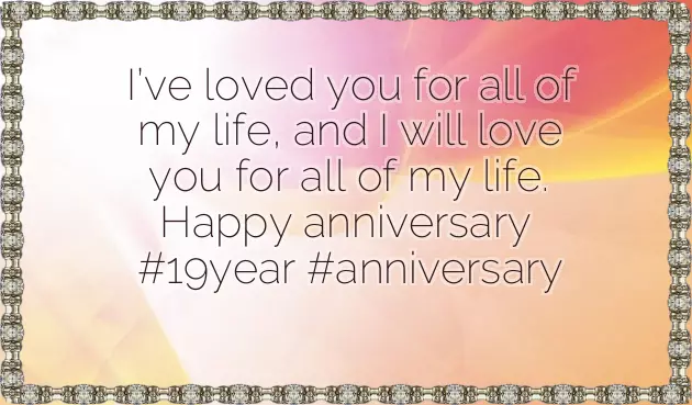 19Th Anniversary Quotes 19Th Anniversary Quotes