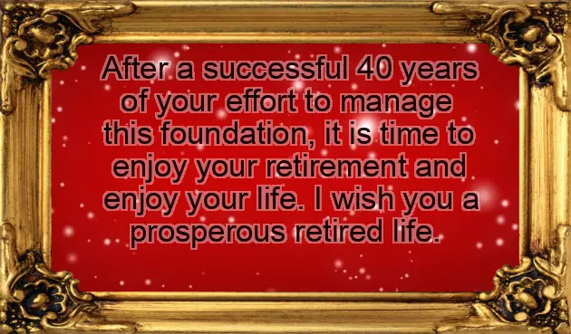 Wish You Happy Retirement Life