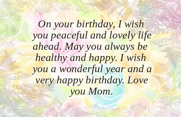 Happy Birthday Mom Wishes Happy Birthday Mom Wishes