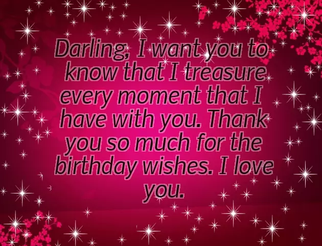 Thanking Girlfriend For Birthday Wishes Thanking Girlfriend For Birthday Wishes