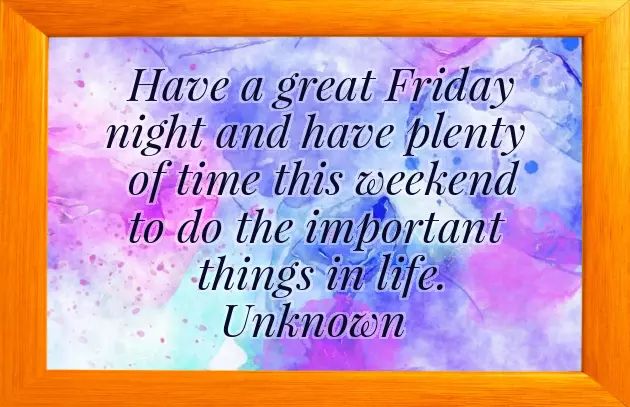 Friday Night Greetings Friday Night Greetings