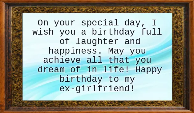 Birthday Ex Girlfriend Birthday Ex Girlfriend