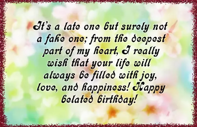 Belated Birthday Funny Wishes Belated Birthday Funny Wishes