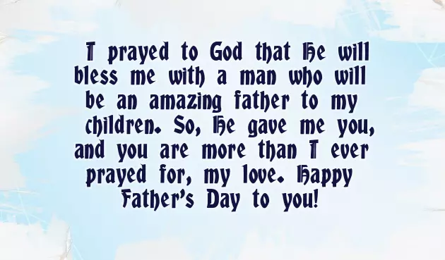 Fathers Day Wishes To Husband From Wife Fathers Day Wishes To Husband From Wife