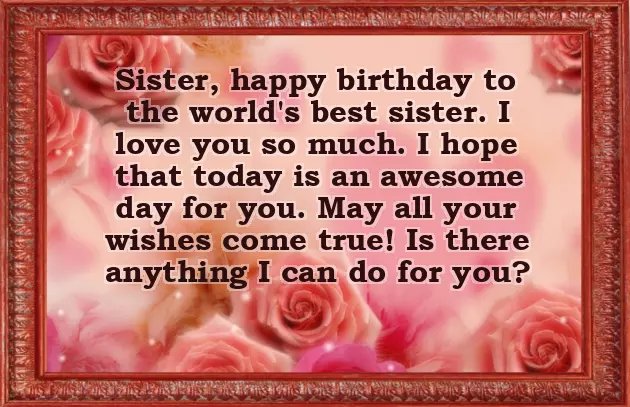 Sister And Friend Birthday Wishes