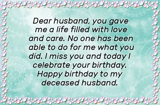 Happy Birthday To My Late Husband
