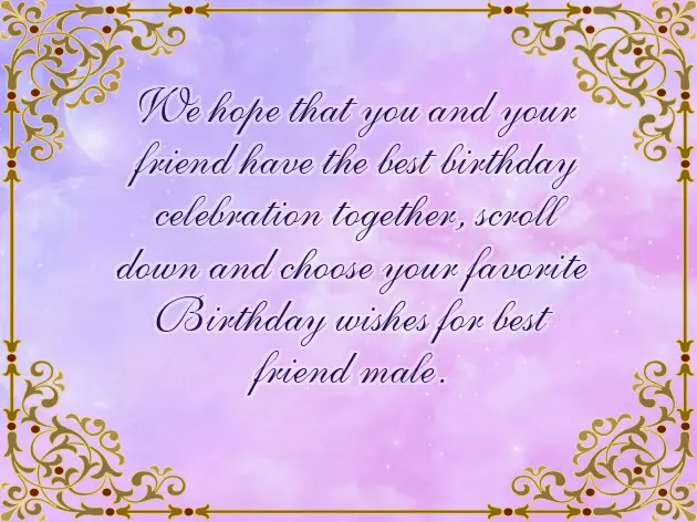 Birthday Wishes For Best Friend Male