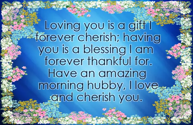 Lovely Good Morning Message For Husband