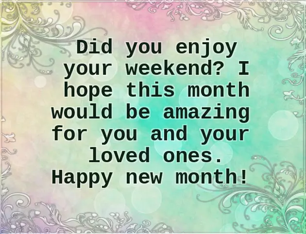 Happy New Month To Friends And Family Happy New Month To Friends And Family