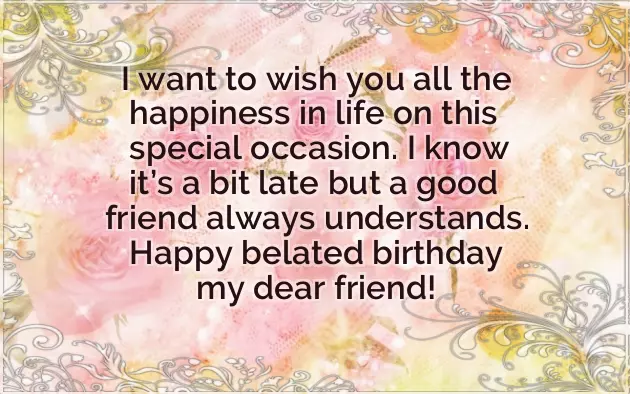 Happy Belated Birthday Man Happy Belated Birthday Man